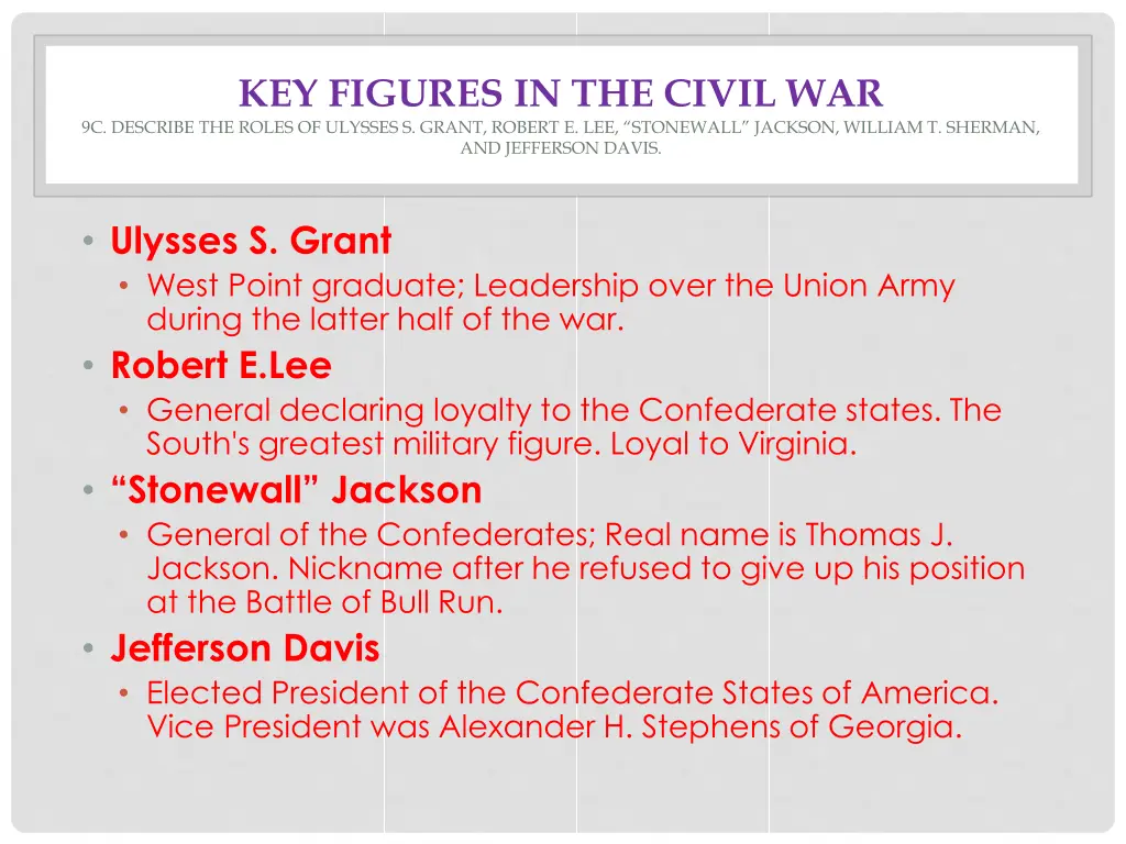 key figures in the civil war 9c describe