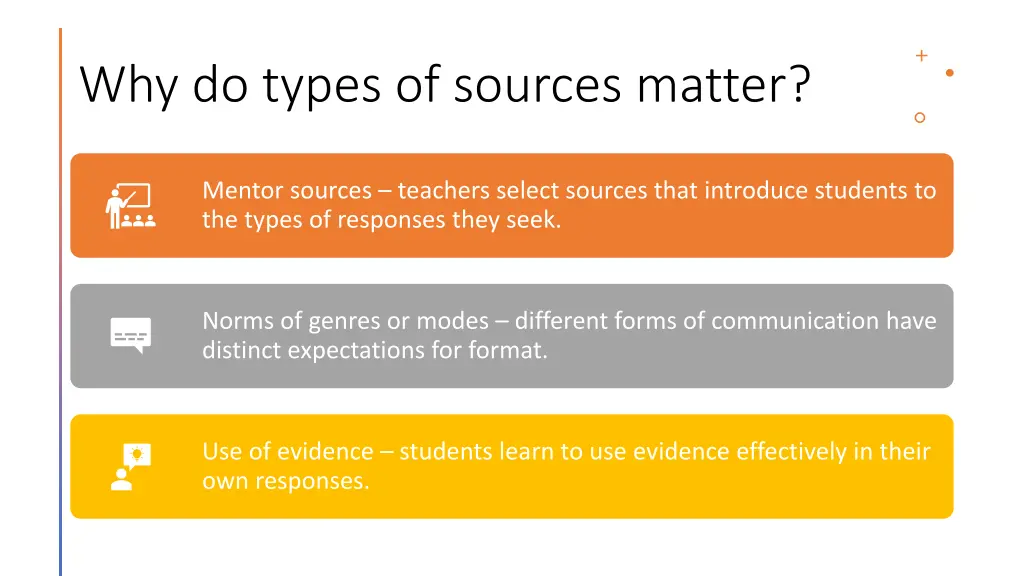 why do types of sources matter