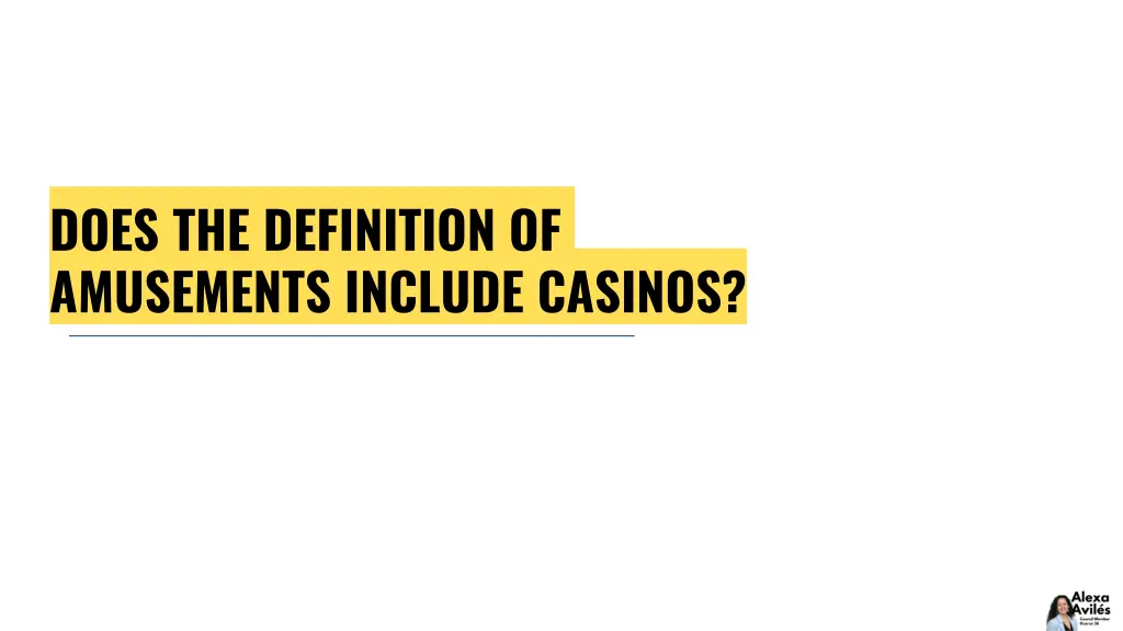 does the definition of amusements include casinos