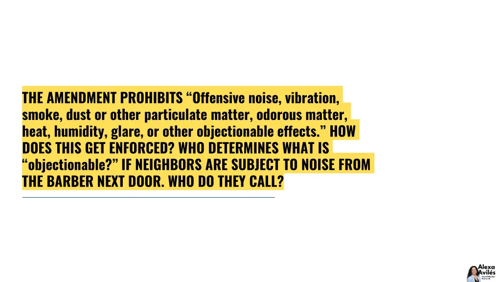 the amendment prohibits offensive noise vibration