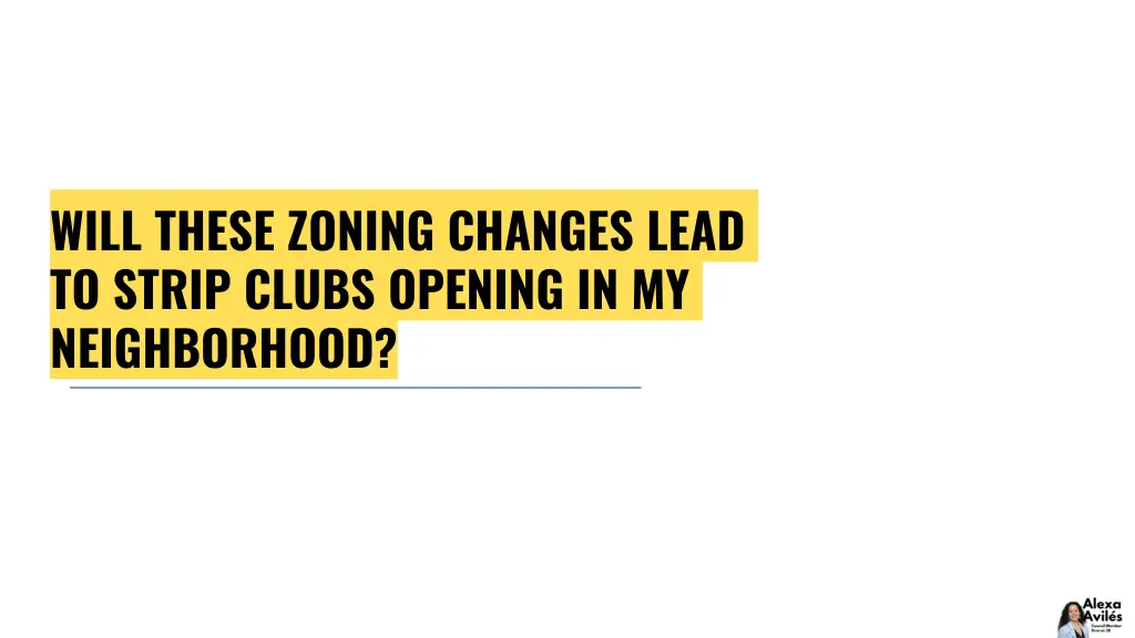 will these zoning changes lead to strip clubs