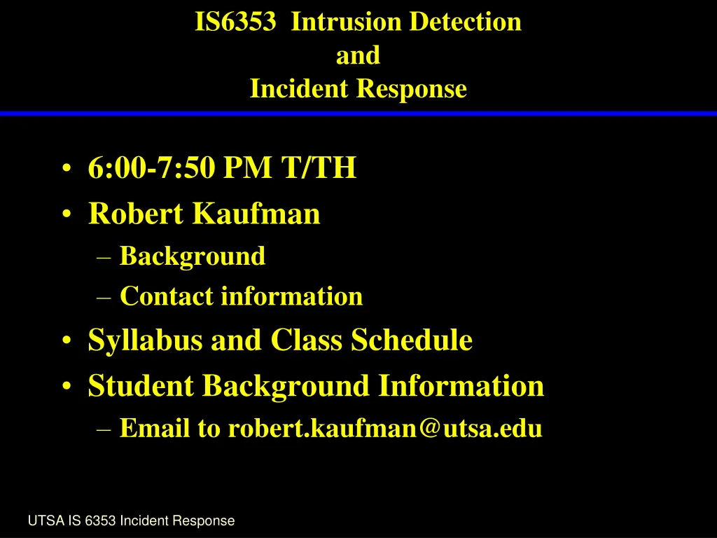 is6353 intrusion detection and incident response
