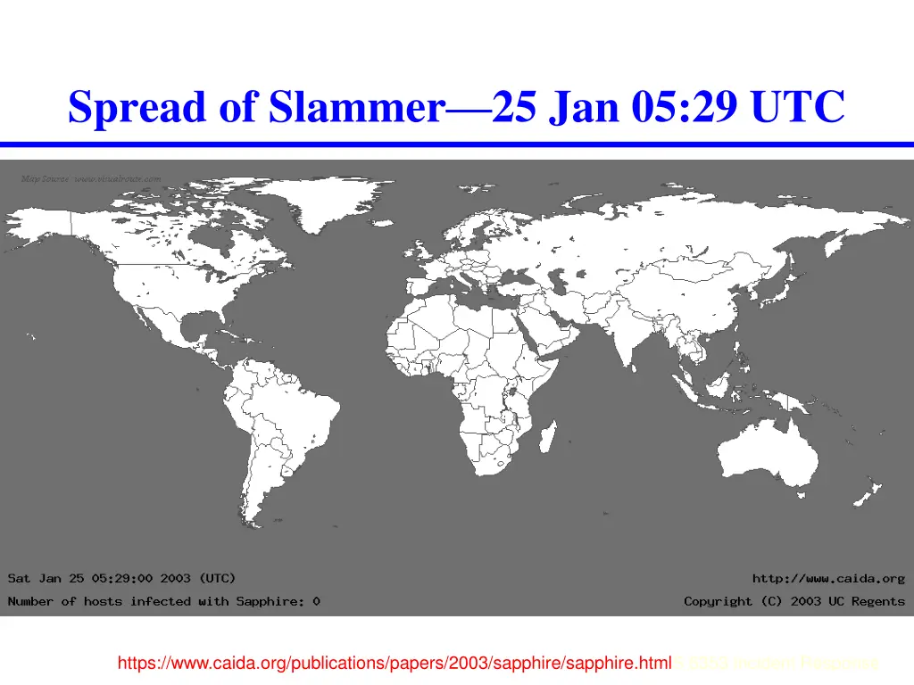 spread of slammer 25 jan 05 29 utc