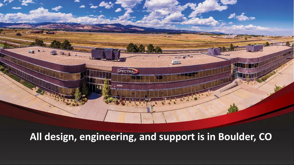 all design engineering and support is in boulder