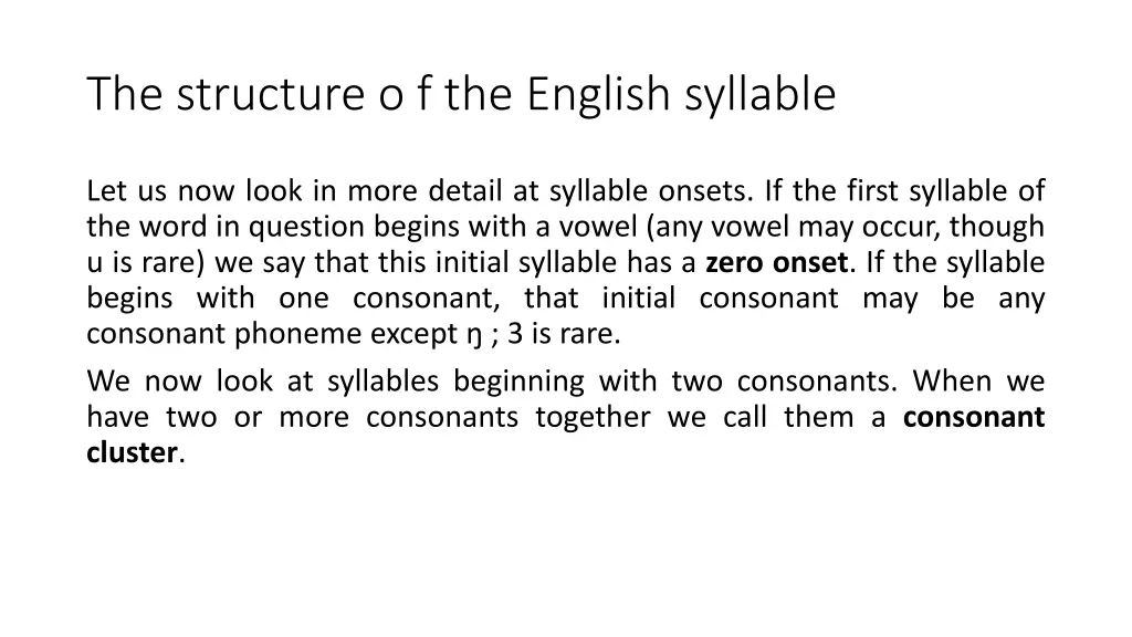 the structure o f the english syllable