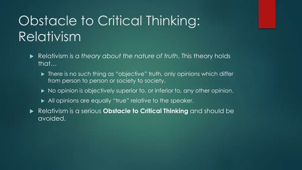 obstacle to critical thinking relativism