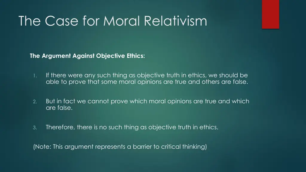 the case for moral relativism