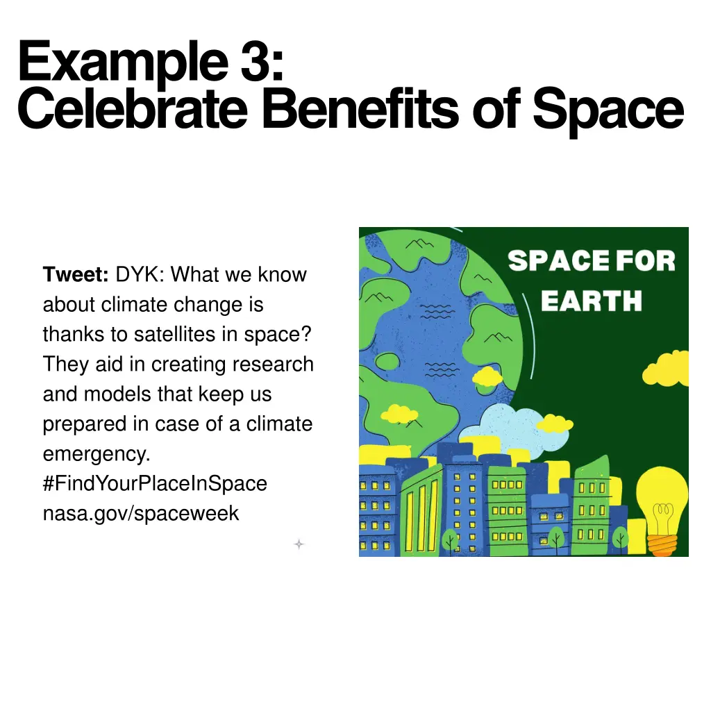 example 3 celebrate benefits of space