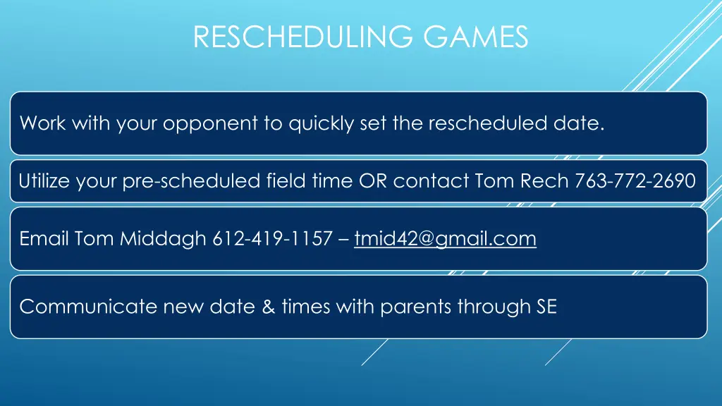 rescheduling games