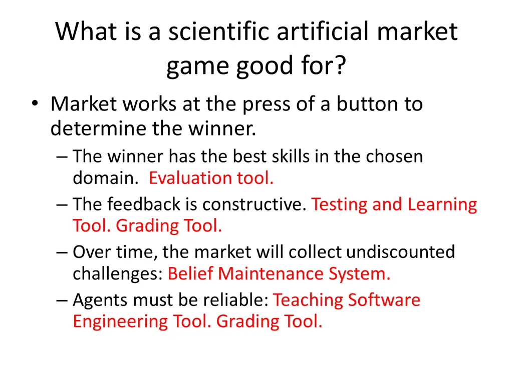 what is a scientific artificial market game good