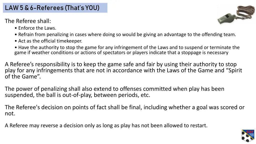 law 5 6 referees that s you