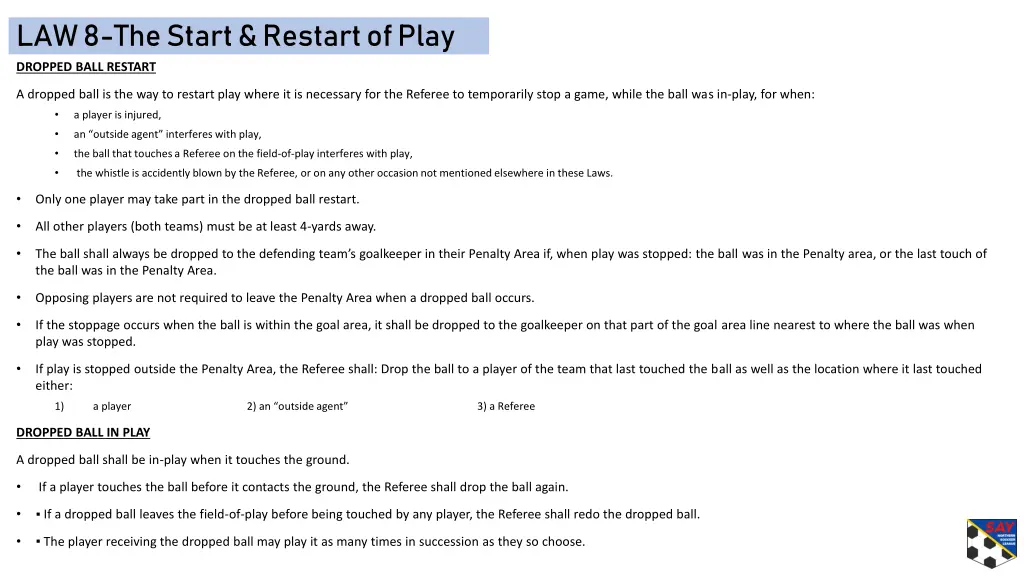 law 8 the start restart of play 2