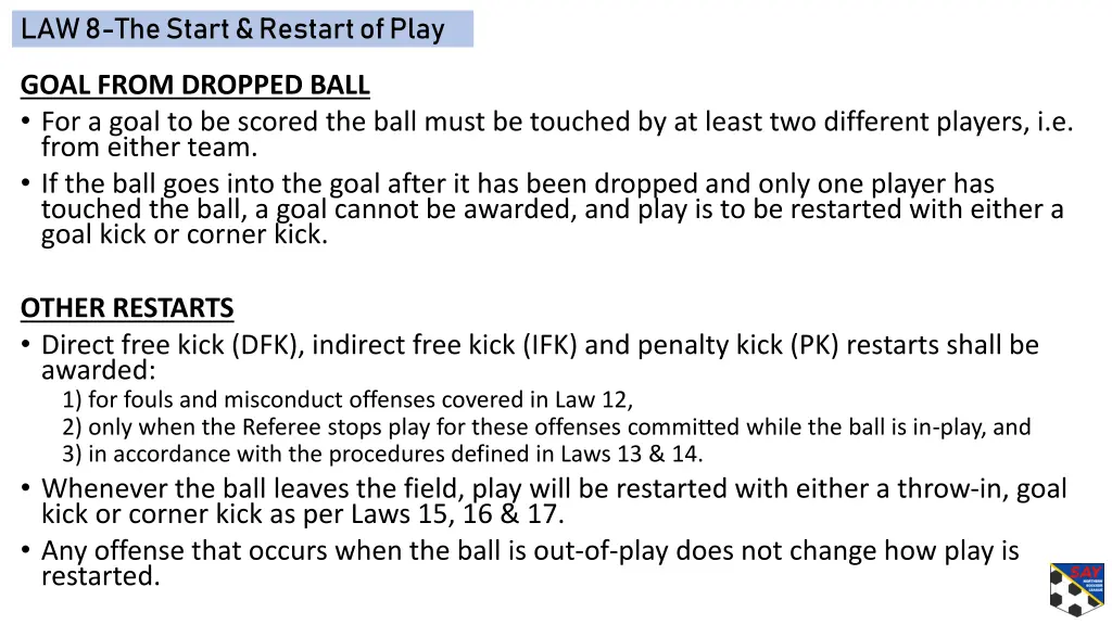 law 8 the start restart of play 3