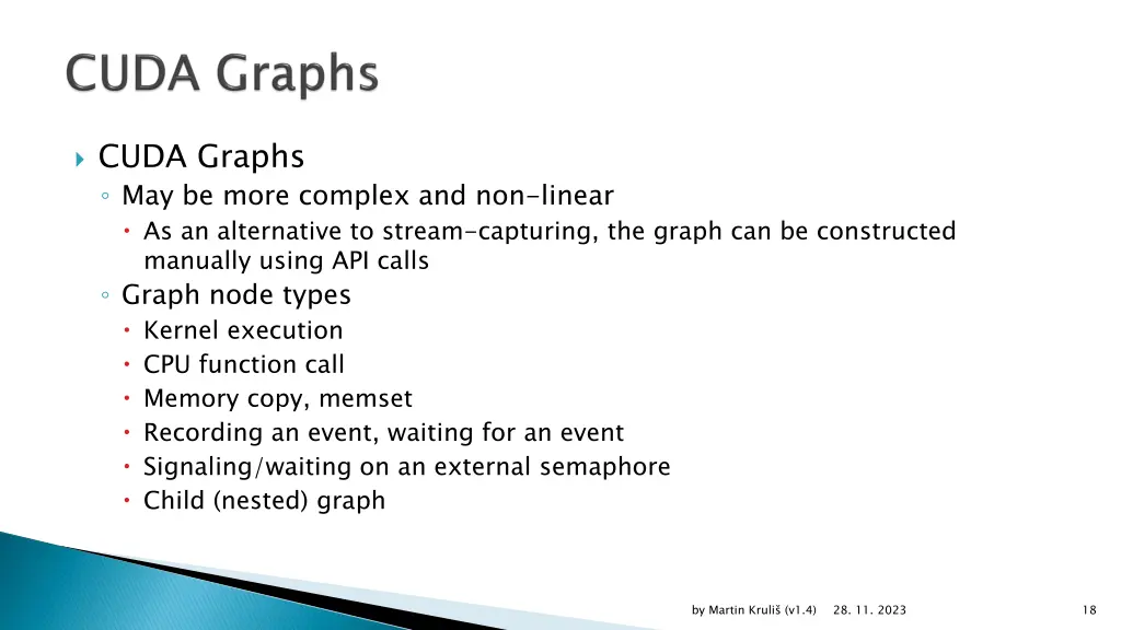 cuda graphs may be more complex and non linear