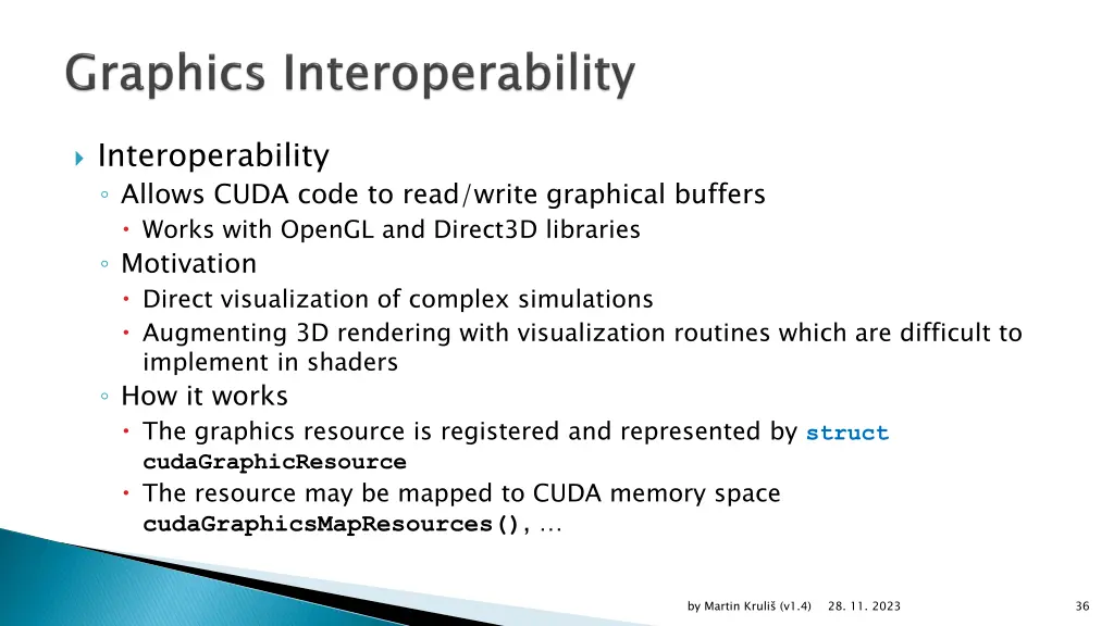 interoperability allows cuda code to read write