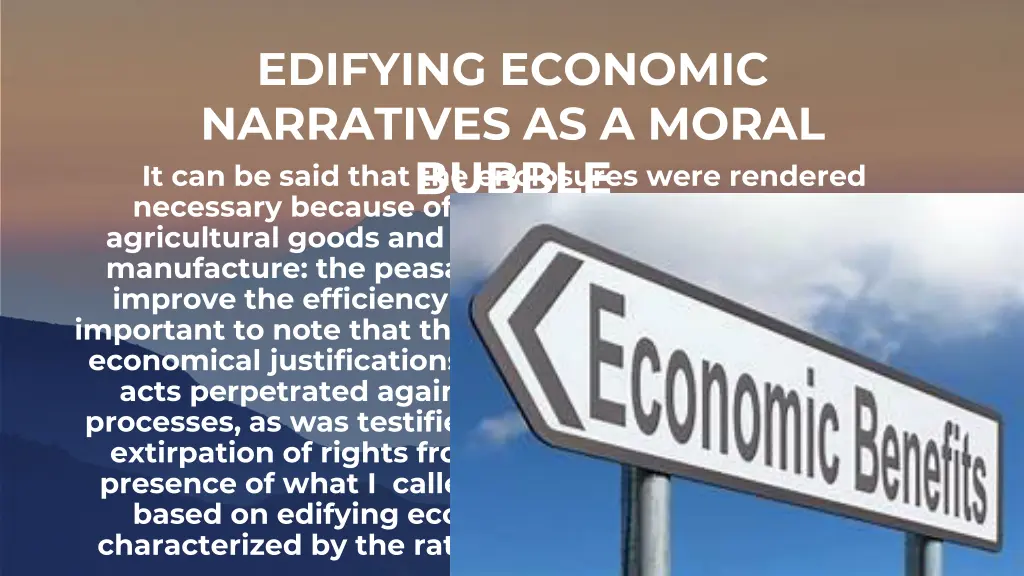 edifying economic narratives as a moral bubble