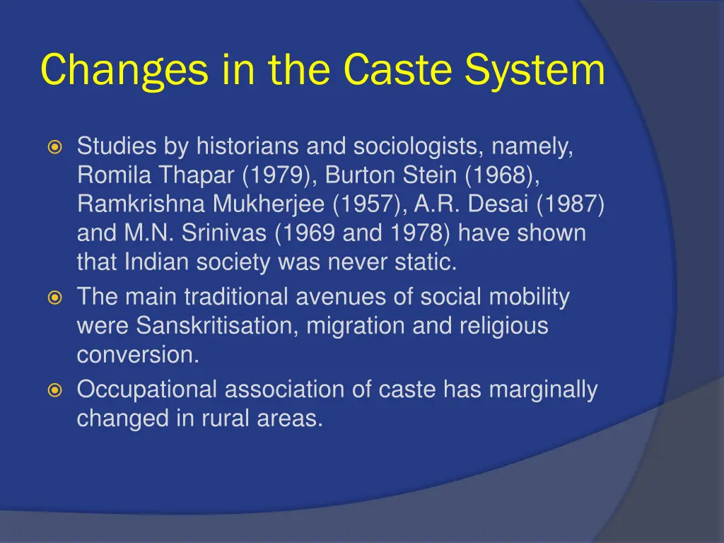 changes in the caste system