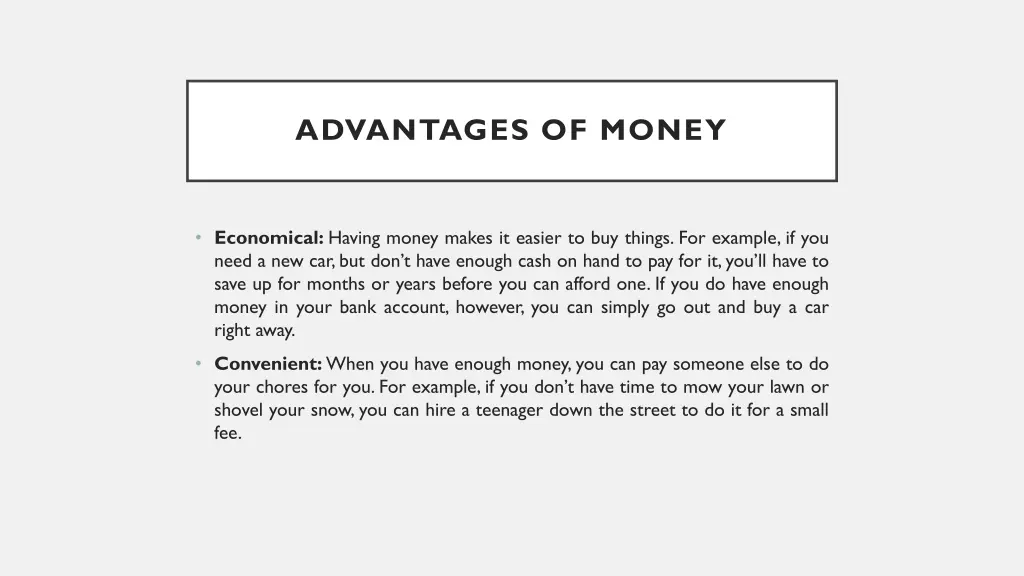 advantages of money 2