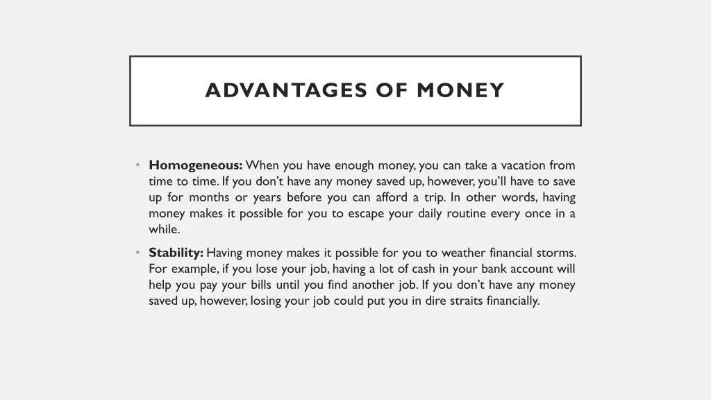 advantages of money 3