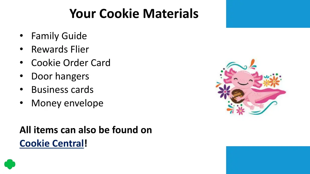 your cookie materials