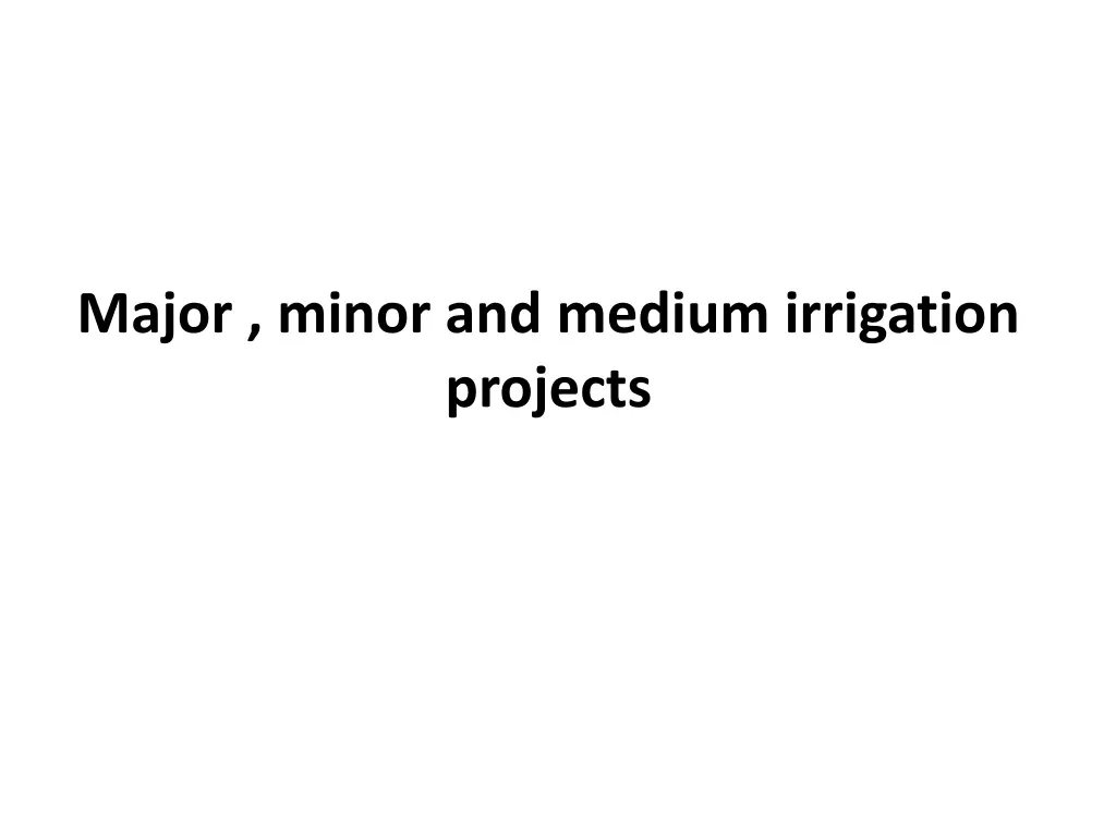 major minor and medium irrigation projects