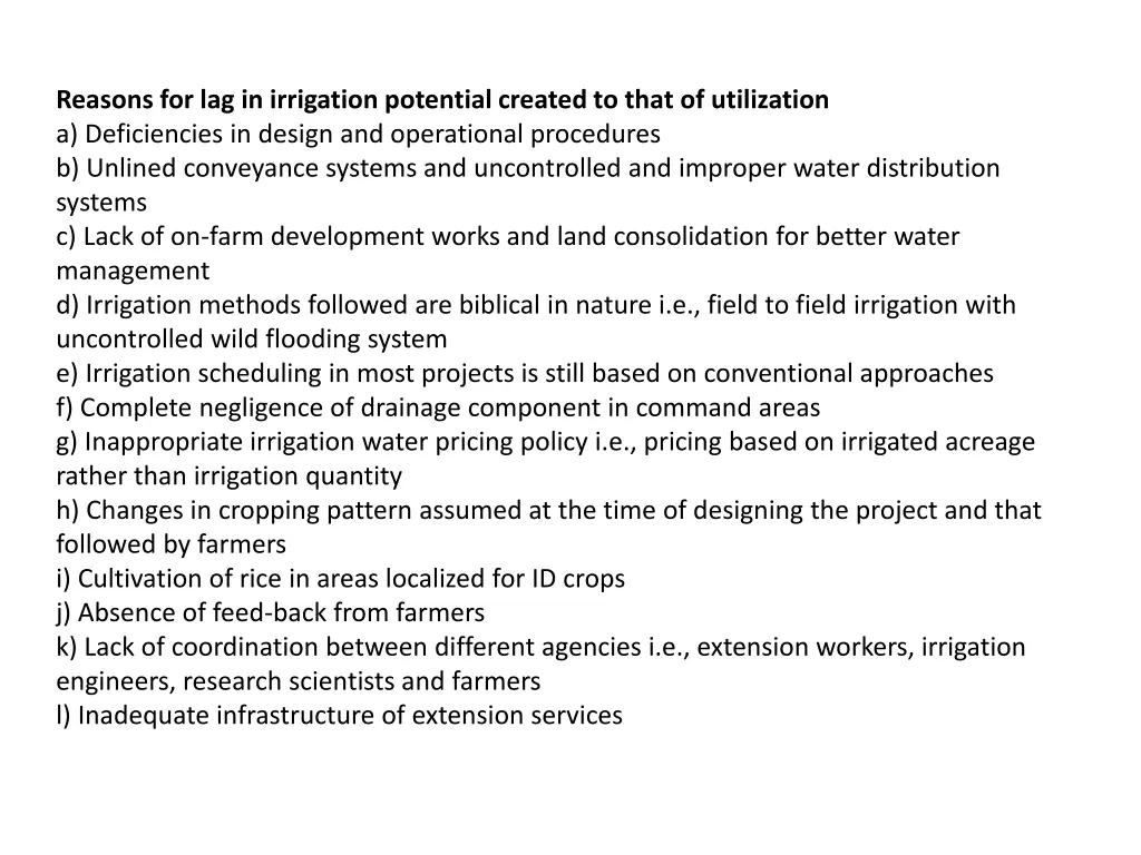 reasons for lag in irrigation potential created