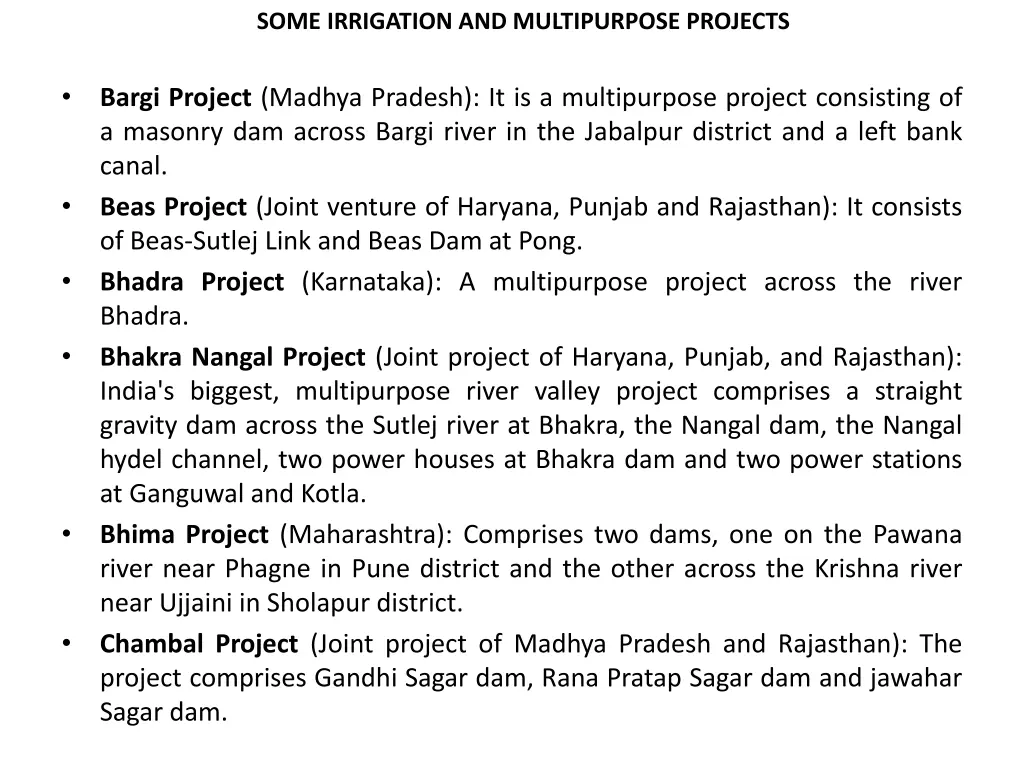 some irrigation and multipurpose projects