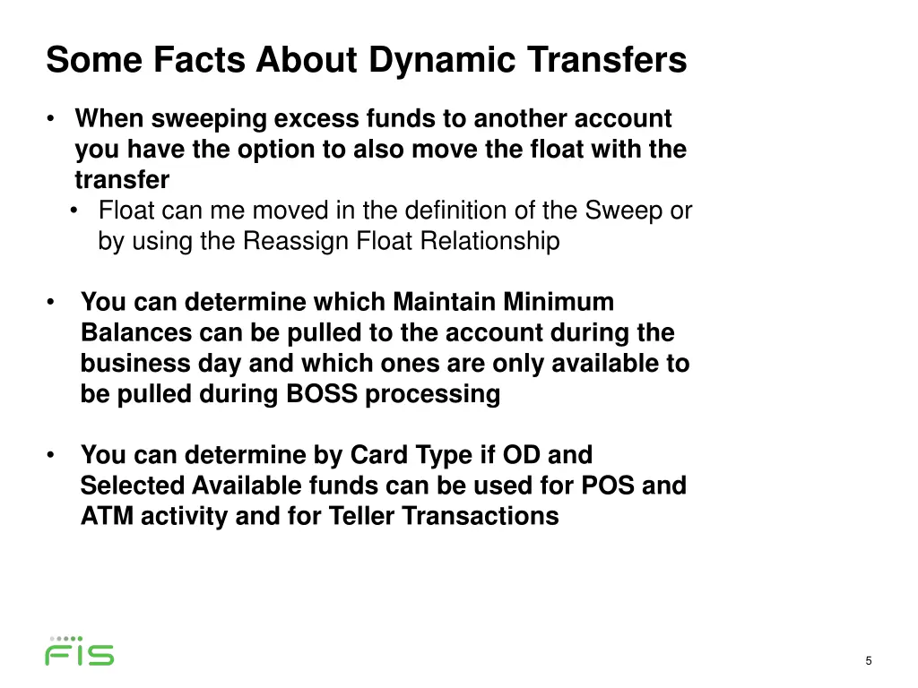 some facts about dynamic transfers