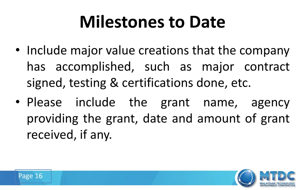 milestones to date