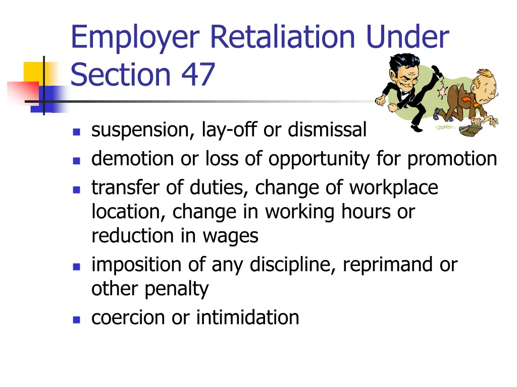 employer retaliation under section 47