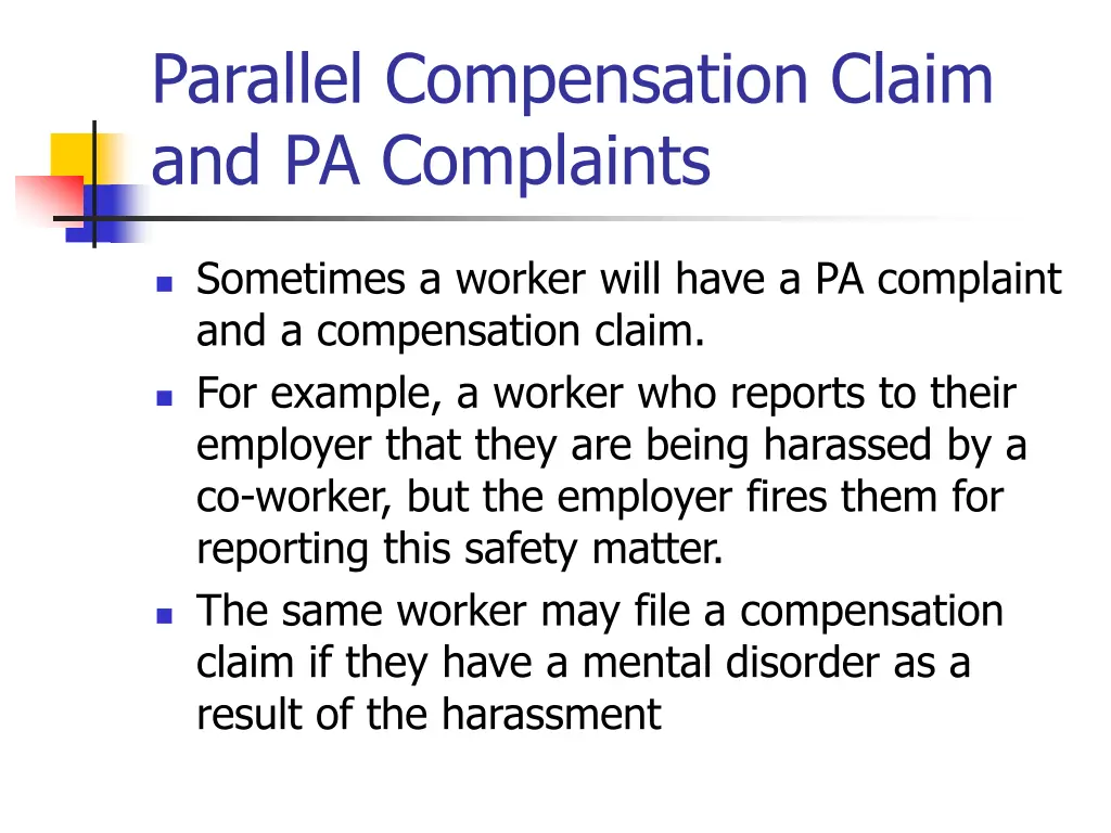 parallel compensation claim and pa complaints