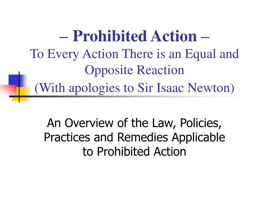 prohibited action to every action there