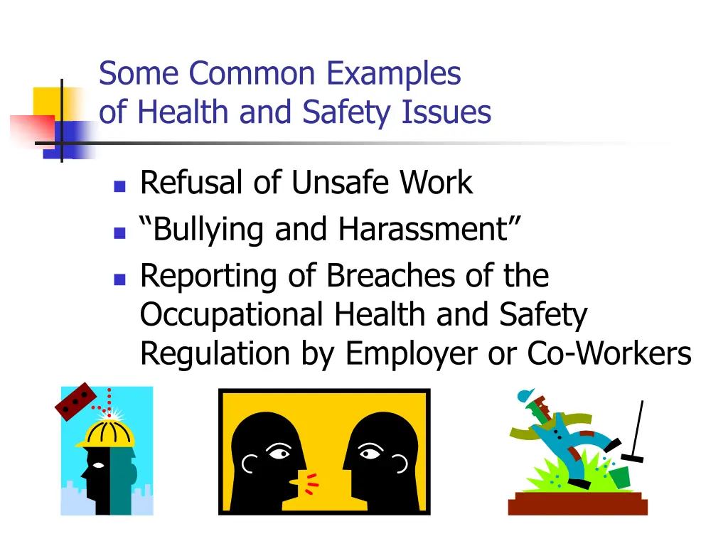 some common examples of health and safety issues