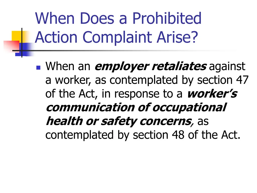 when does a prohibited action complaint arise