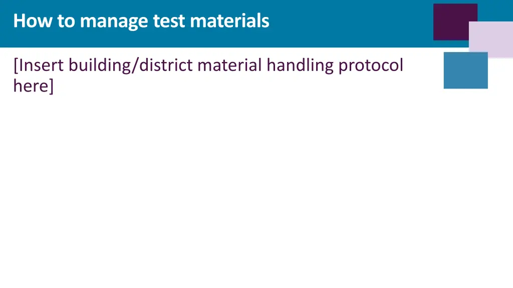 how to manage test materials 2