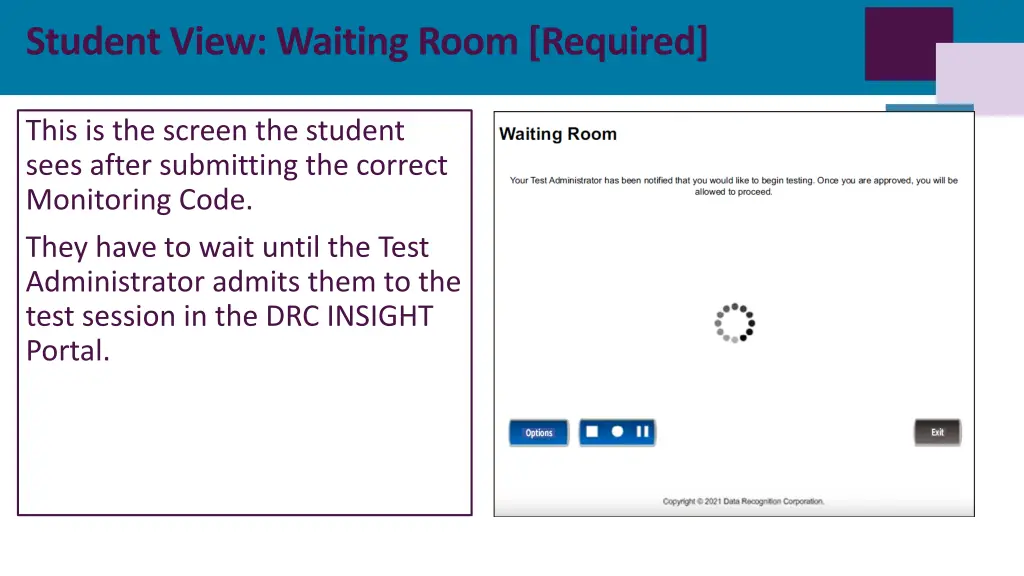 student view waiting room required