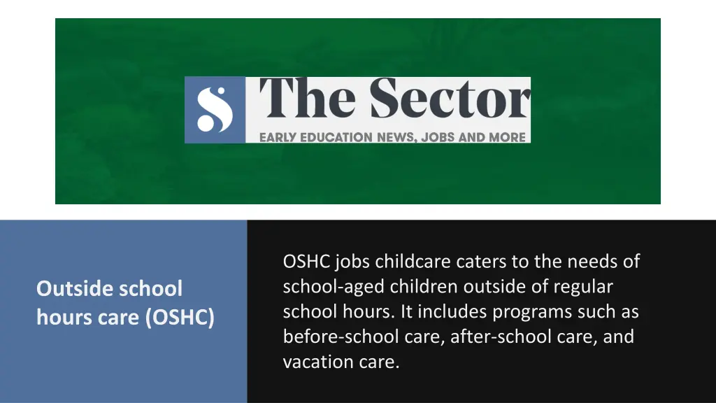 oshc jobs childcare caters to the needs of school