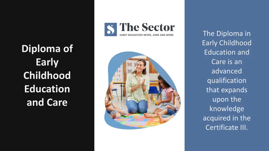 the diploma in early childhood education and care