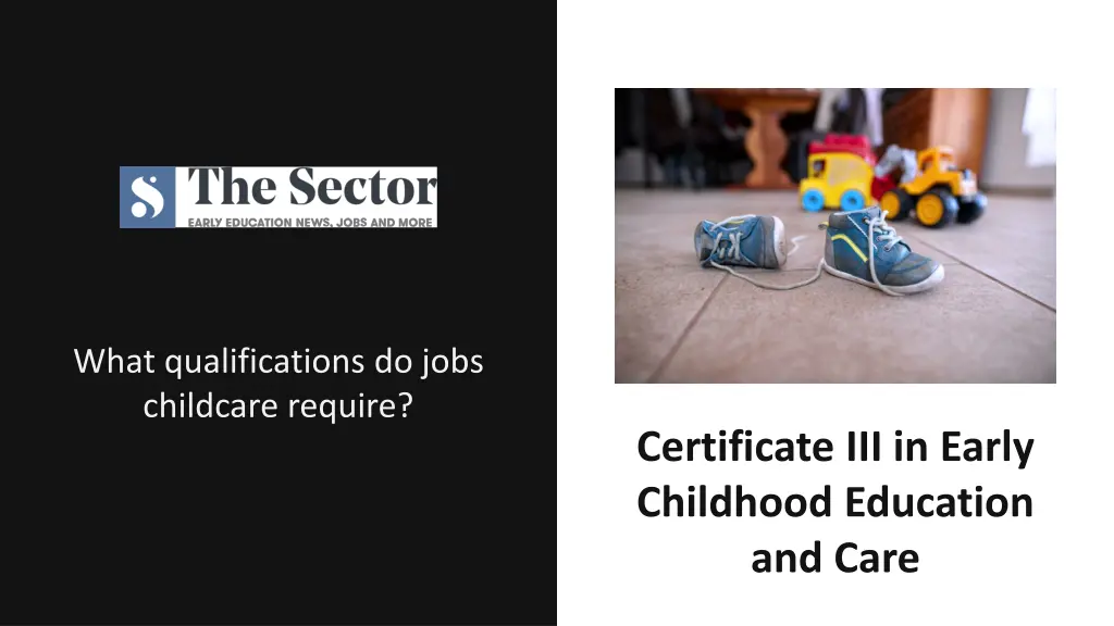 what qualifications do jobs childcare require