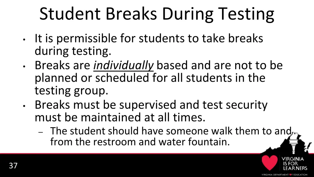 student breaks during testing