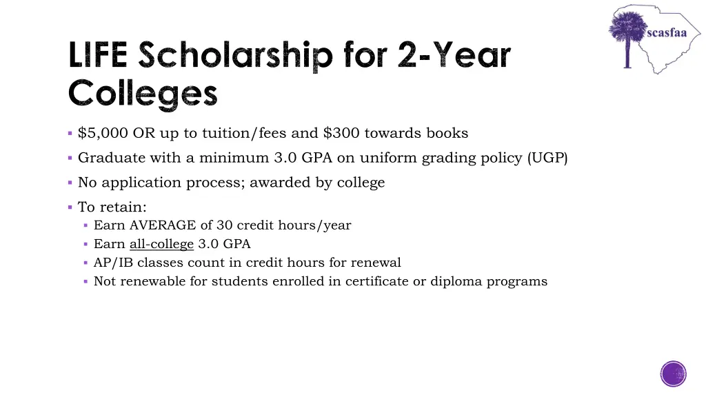 life scholarship for 2 year colleges
