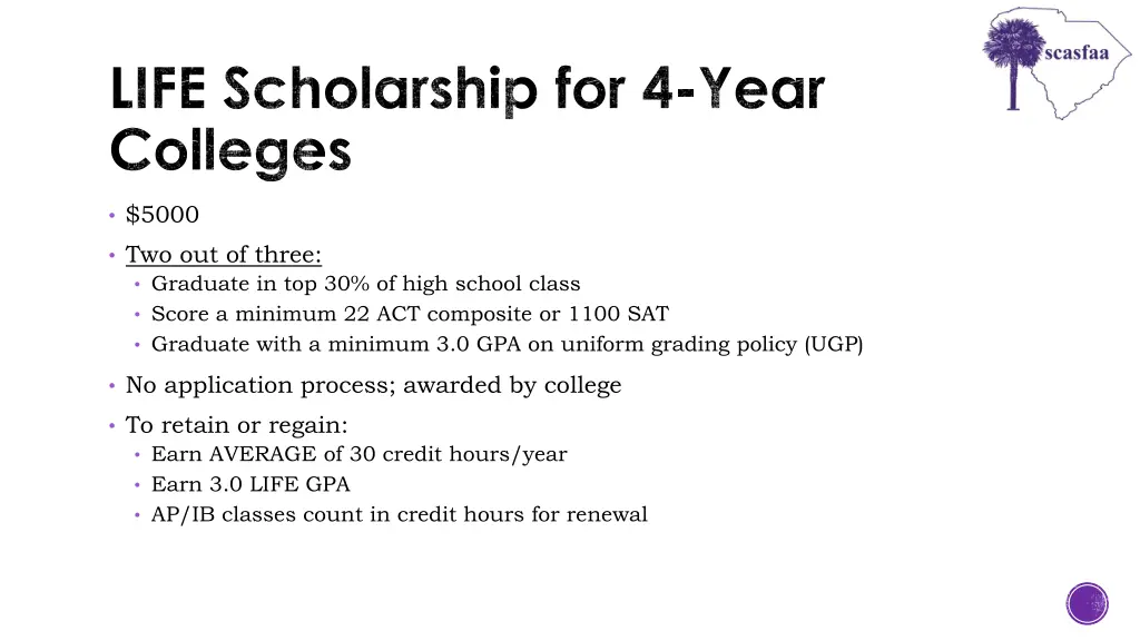 life scholarship for 4 year colleges