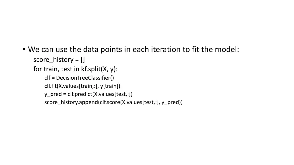 we can use the data points in each iteration