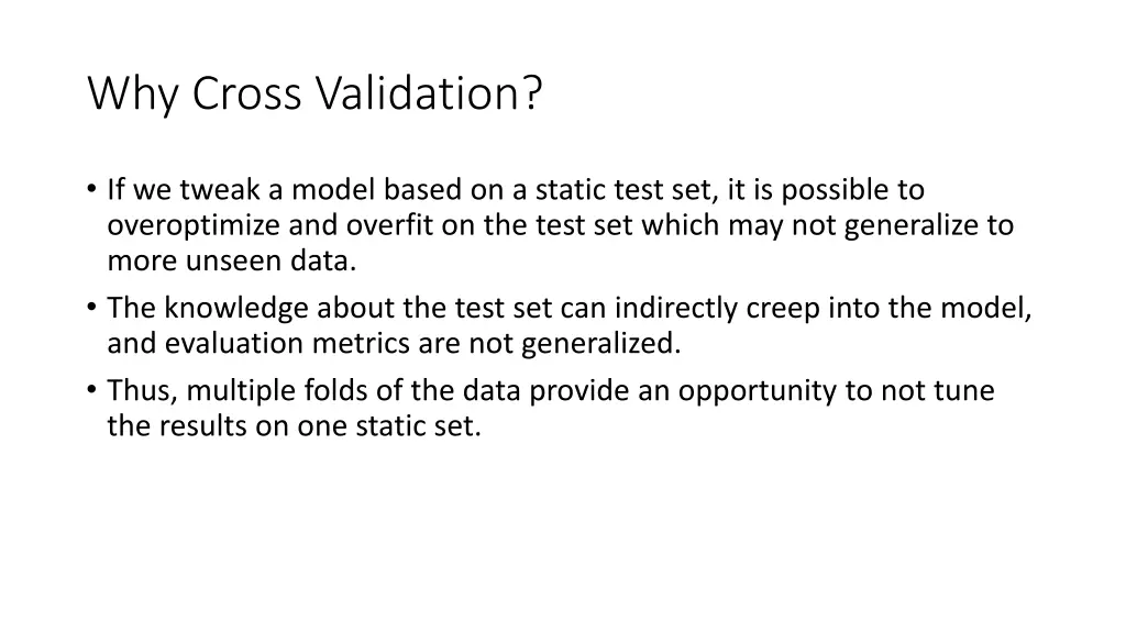 why cross validation