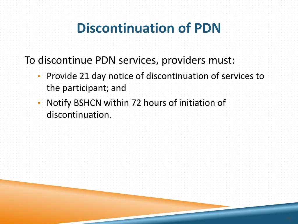 discontinuation of pdn 2