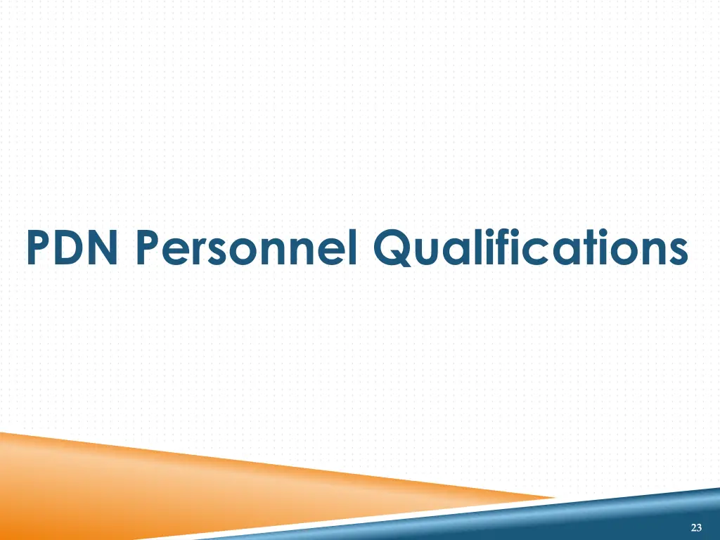 pdn personnel qualifications