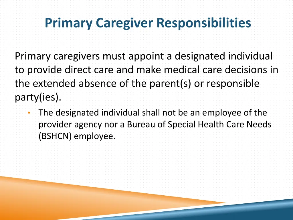 primary caregiver responsibilities 1