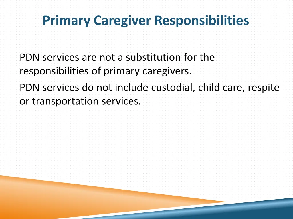 primary caregiver responsibilities