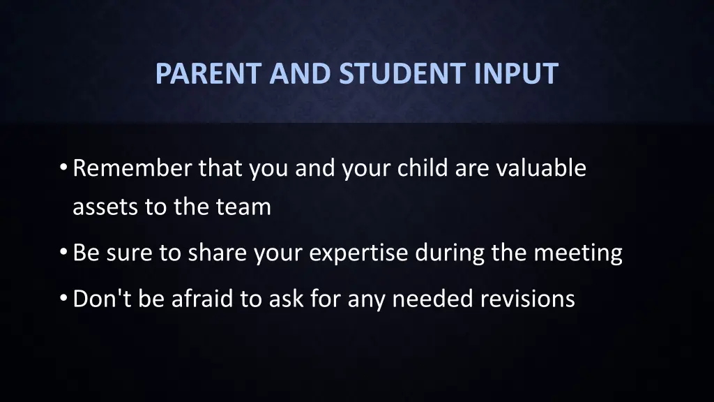 parent and student input