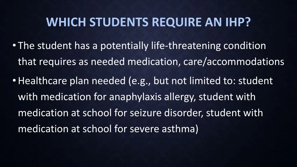 which students require an ihp 1